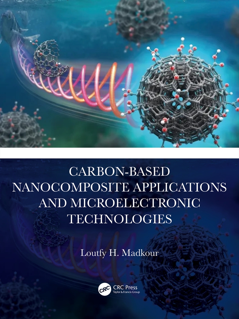 Carbon-Based Nanocomposite Applications and Microelectronic Technologies/Product Detail/Science