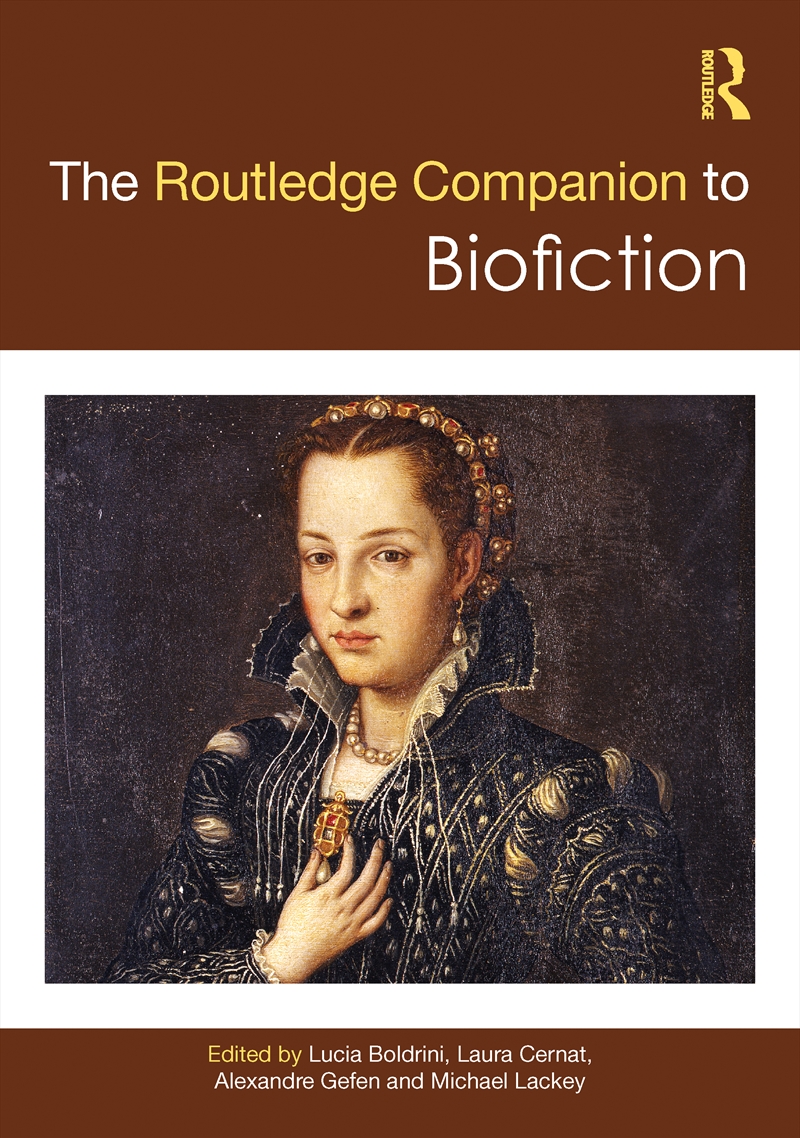 The Routledge Companion to Biofiction/Product Detail/Literature & Poetry