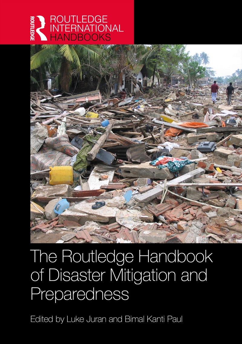 The Routledge Handbook of Disaster Mitigation and Preparedness/Product Detail/Politics & Government