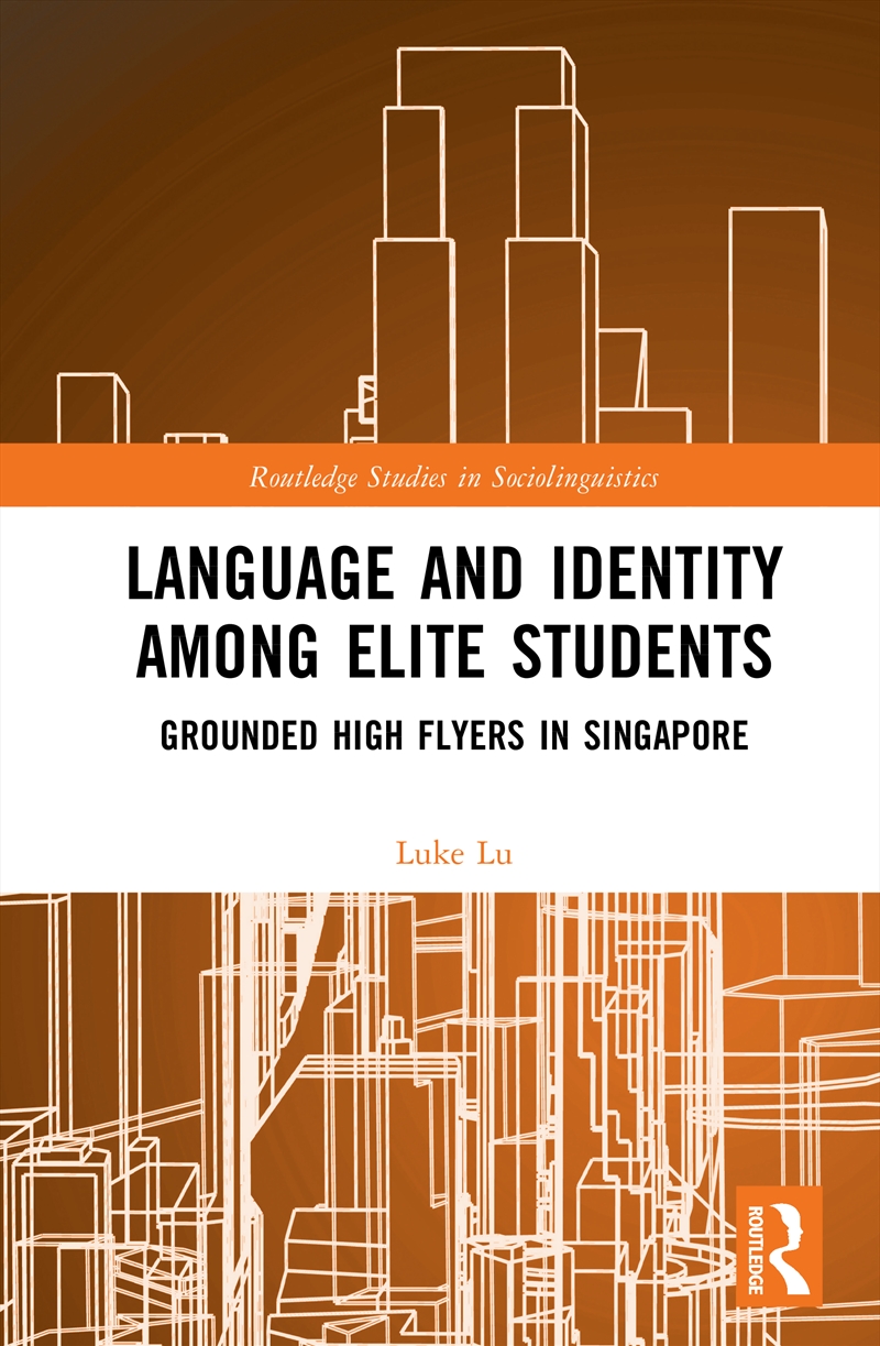 Language and Identity among Elite Students/Product Detail/Language & Linguistics