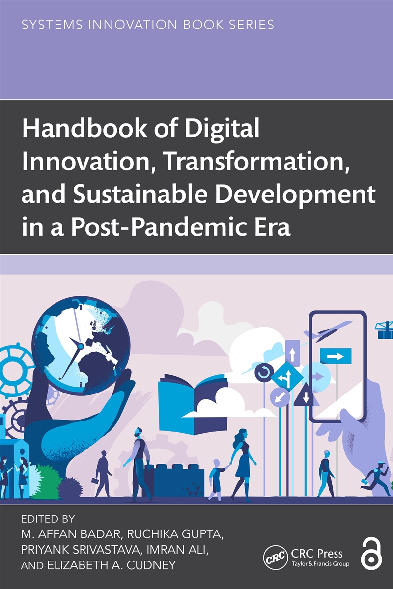 Handbook of Digital Innovation, Transformation, and Sustainable Development in a Post-Pandemic Era/Product Detail/Technology & Engineering