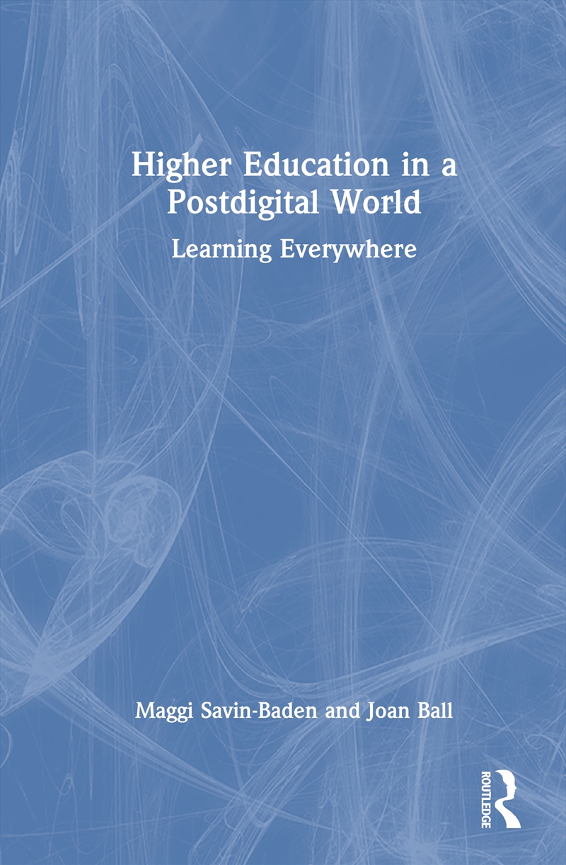 Higher Education in a Postdigital World/Product Detail/Teaching