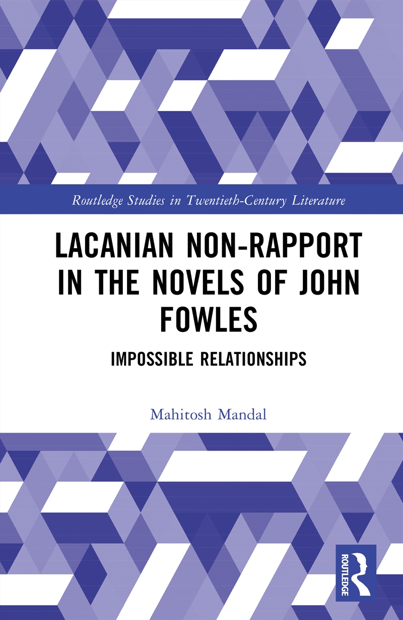 Lacanian Non-Rapport in the Novels of John Fowles/Product Detail/Literature & Poetry