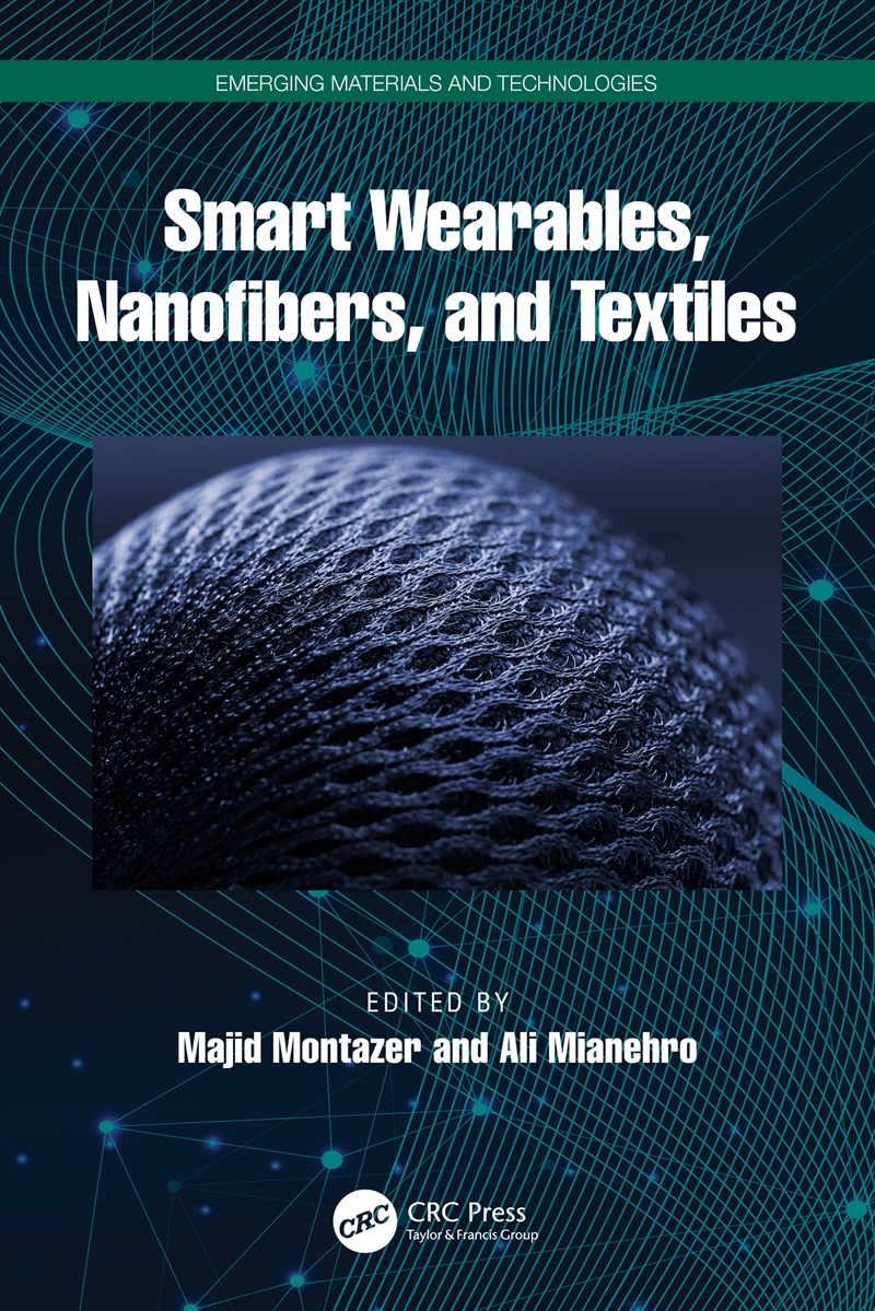 Smart Wearables, Nanofibers, and Textiles/Product Detail/Technology & Engineering