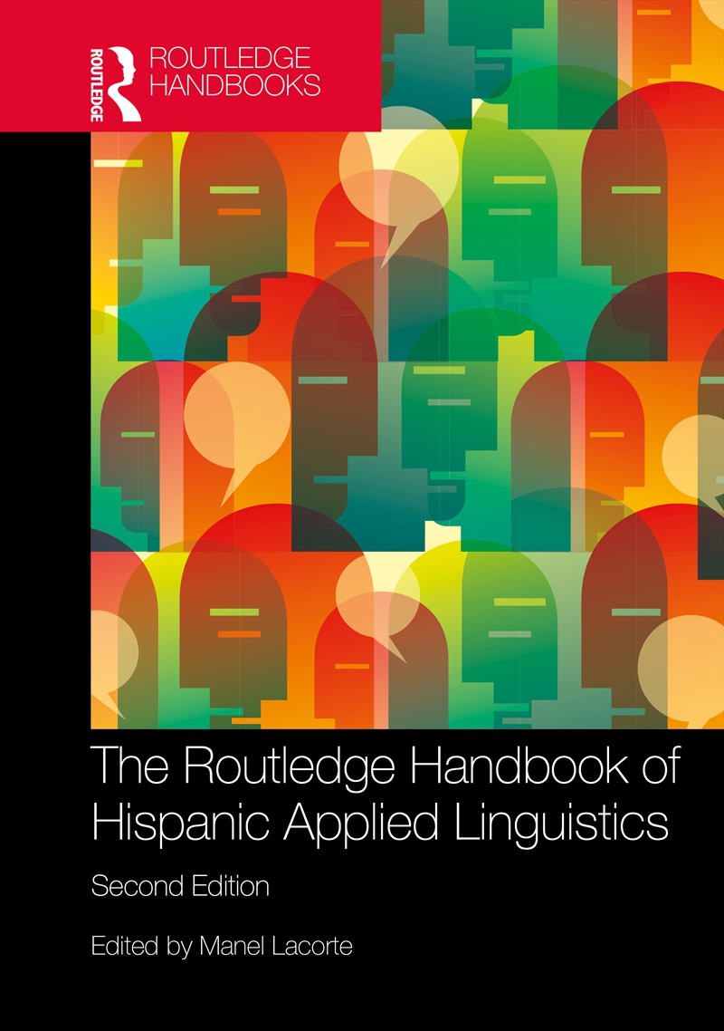 The Routledge Handbook of Hispanic Applied Linguistics/Product Detail/Language & Linguistics