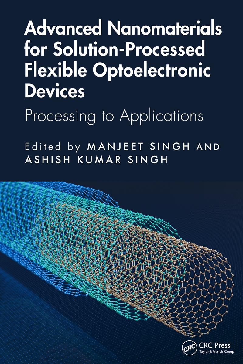 Advanced Nanomaterials for Solution-Processed Flexible Optoelectronic Devices/Product Detail/Technology & Engineering
