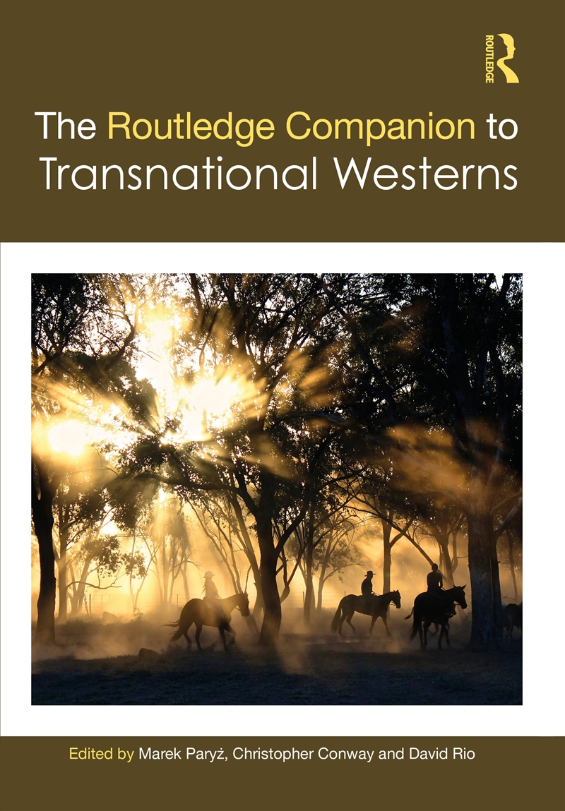 The Routledge Companion to Transnational Westerns/Product Detail/History