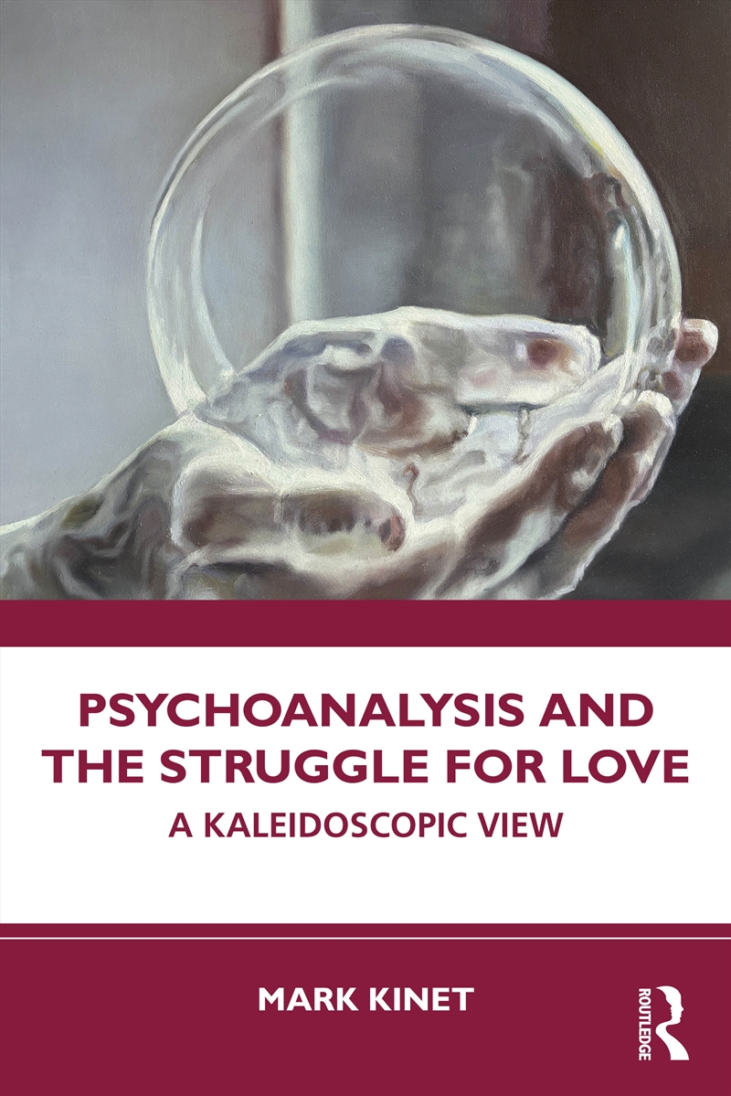 Psychoanalysis and the Struggle for Love/Product Detail/Psychology