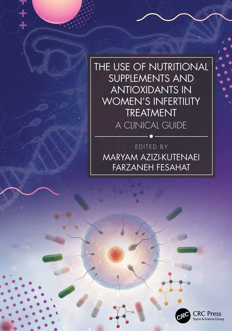 The Use of Nutritional Supplements and Antioxidants in Women’s Infertility Treatment/Product Detail/Healthcare