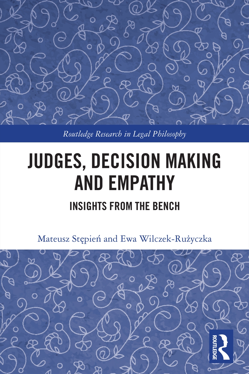 Judges, Decision Making and Empathy/Product Detail/Law