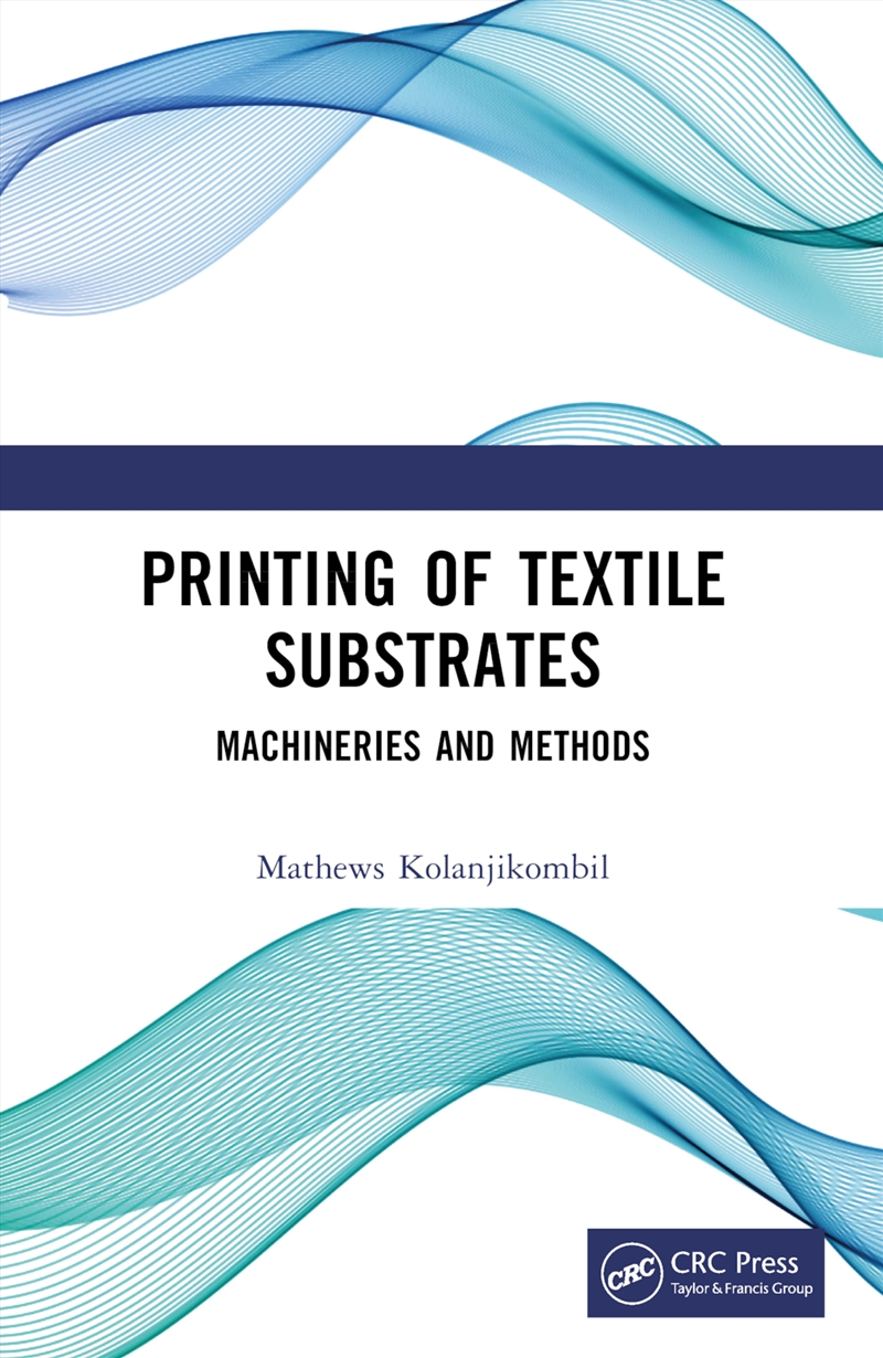 Printing of Textile Substrates/Product Detail/Technology & Engineering
