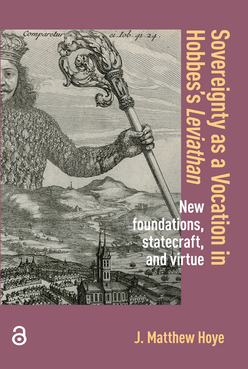Sovereignty as a Vocation in Hobbes's Leviathan/Product Detail/Reading
