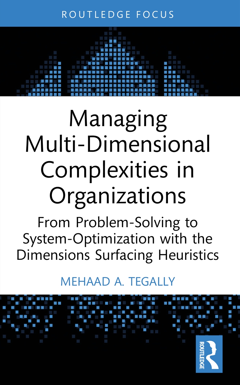 Managing Multi-Dimensional Complexities in Organizations/Product Detail/Business Leadership & Management