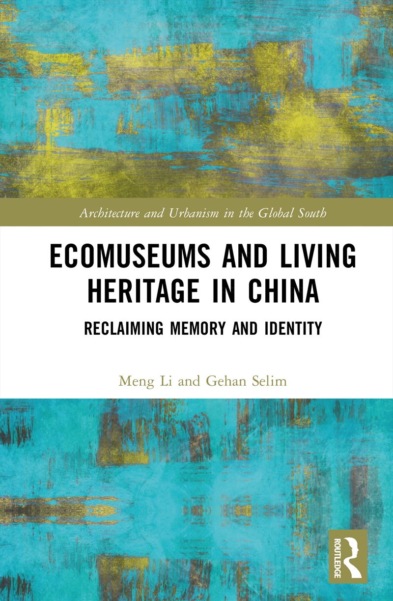 Ecomuseums and Living Heritage in China/Product Detail/Reference & Encylopaedias