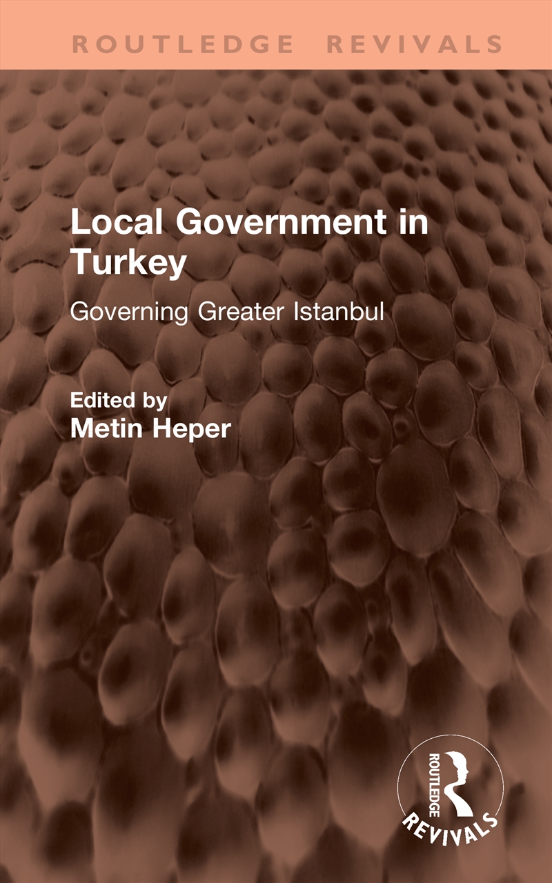 Local Government in Turkey/Product Detail/Politics & Government