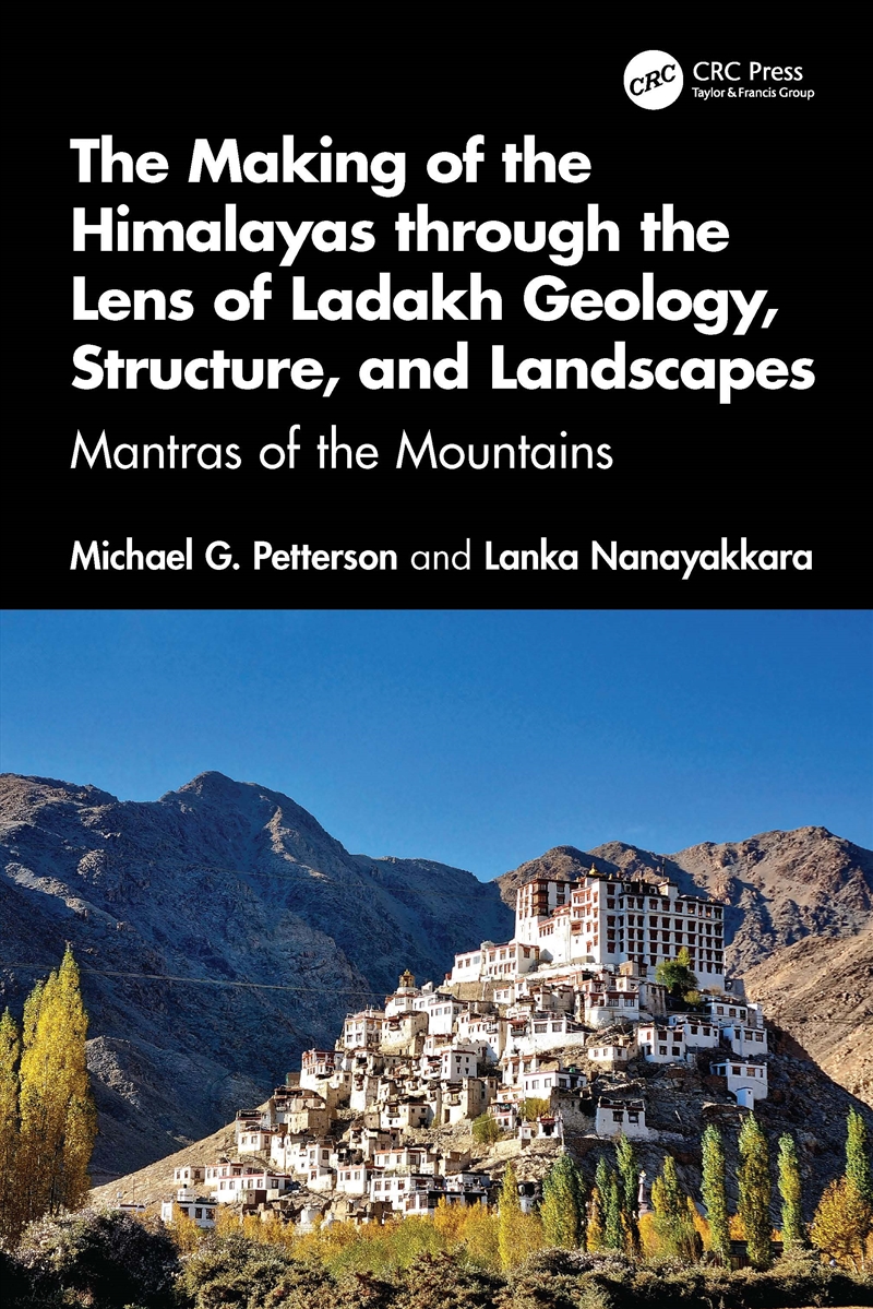 The Making of the Himalayas through the Lens of Ladakh Geology, Structure, and Landscapes/Product Detail/Science