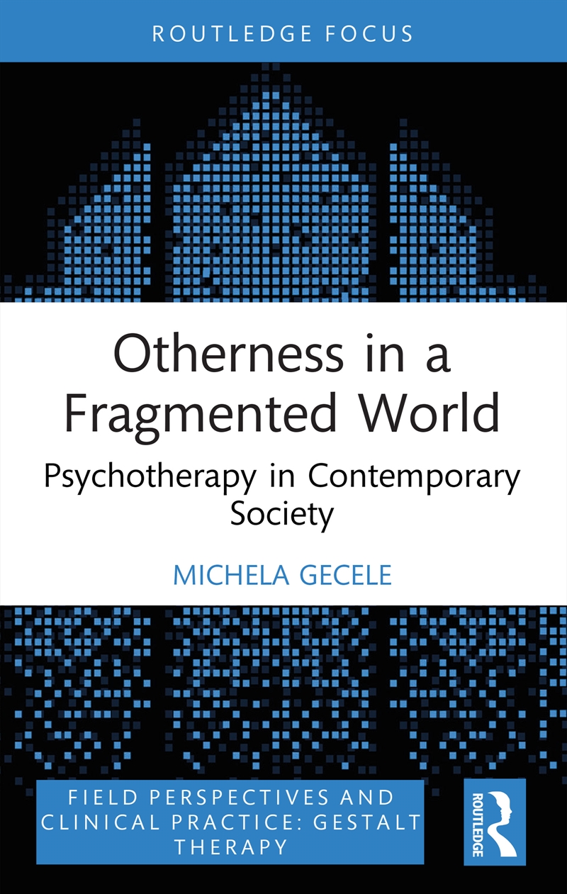 Otherness in a Fragmented World/Product Detail/Psychology