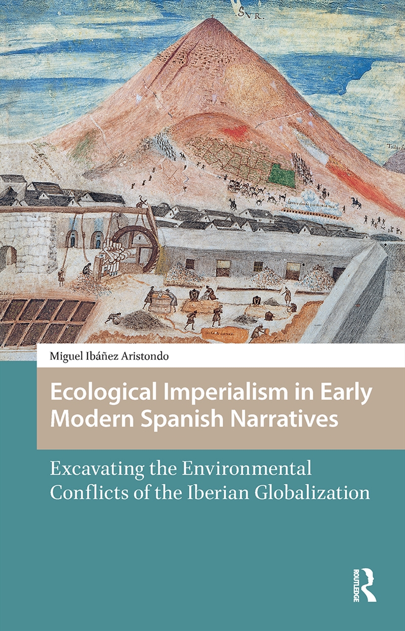 Ecological Imperialism in Early Modern Spanish Narratives/Product Detail/Language & Linguistics