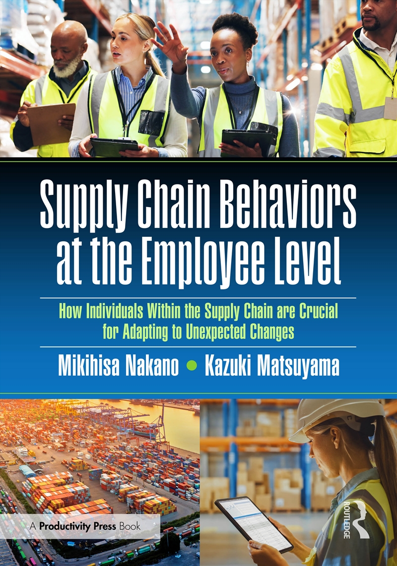 Supply Chain Behaviors at the Employee Level/Product Detail/Business Leadership & Management