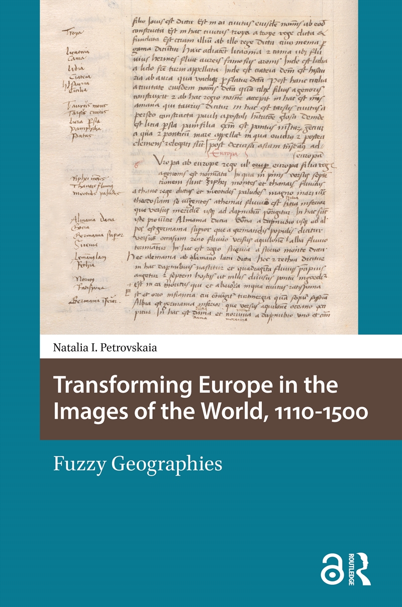 Transforming Europe in the Images of the World, 1110-1500/Product Detail/History
