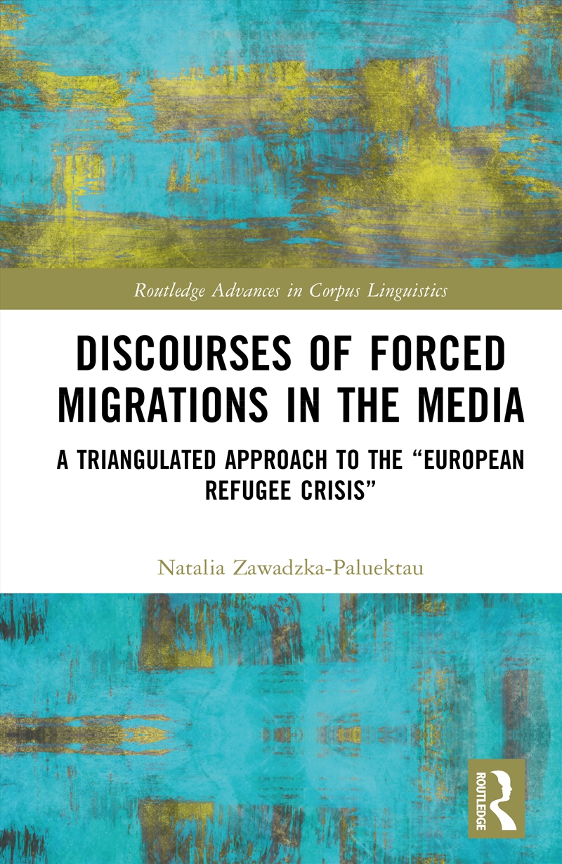 Discourses of Forced Migrations in the Media/Product Detail/Society & Culture