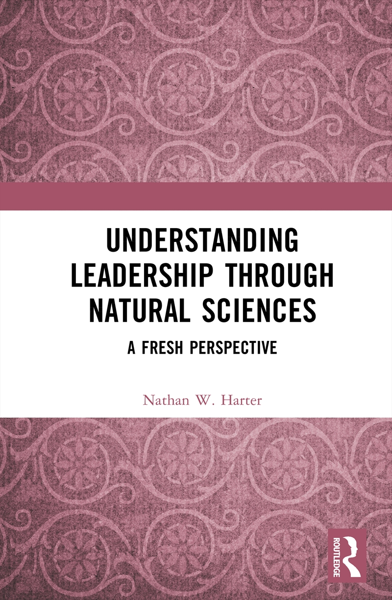 Understanding Leadership through Natural Sciences/Product Detail/Business Leadership & Management