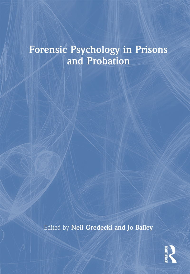 Forensic Psychology in Prisons and Probation/Product Detail/Psychology