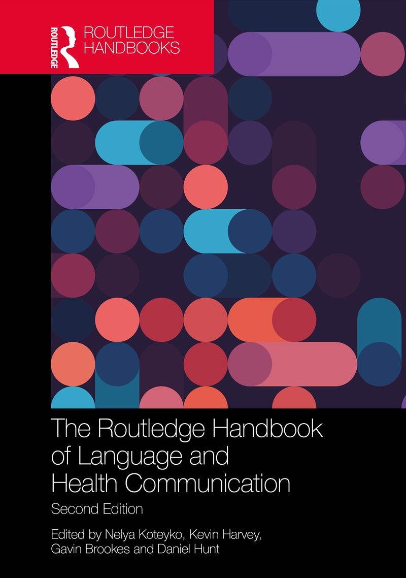 The Routledge Handbook of Language and Health Communication/Product Detail/Language & Linguistics