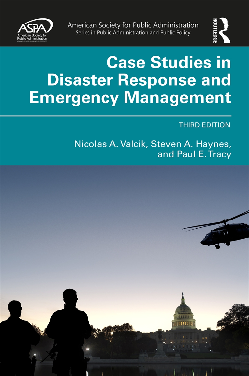 Case Studies in Disaster Response and Emergency Management/Product Detail/Politics & Government