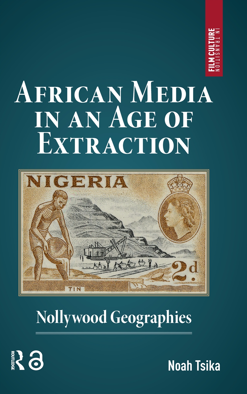 African Media in an Age of Extraction/Product Detail/Media