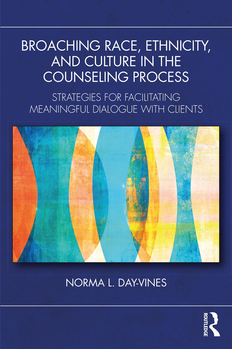 Broaching Race, Ethnicity, and Culture in the Counseling Process/Product Detail/Healthcare