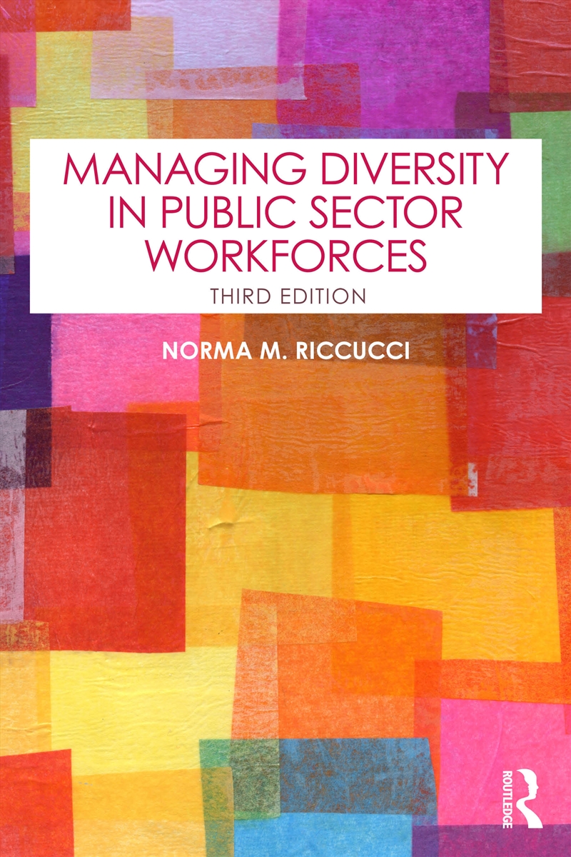 Managing Diversity in Public Sector Workforces/Product Detail/Politics & Government