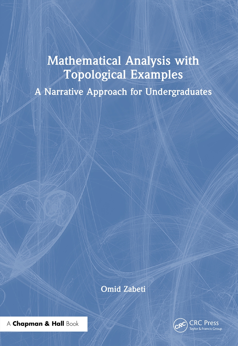 Mathematical Analysis with Topological Examples/Product Detail/Maths