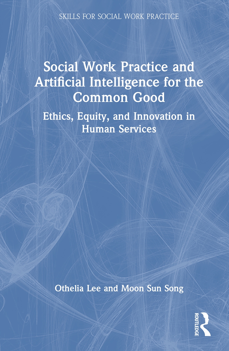 Social Work Practice and Artificial Intelligence for the Common Good/Product Detail/Healthcare