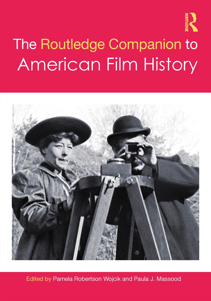 The Routledge Companion to American Film History/Product Detail/Society & Culture