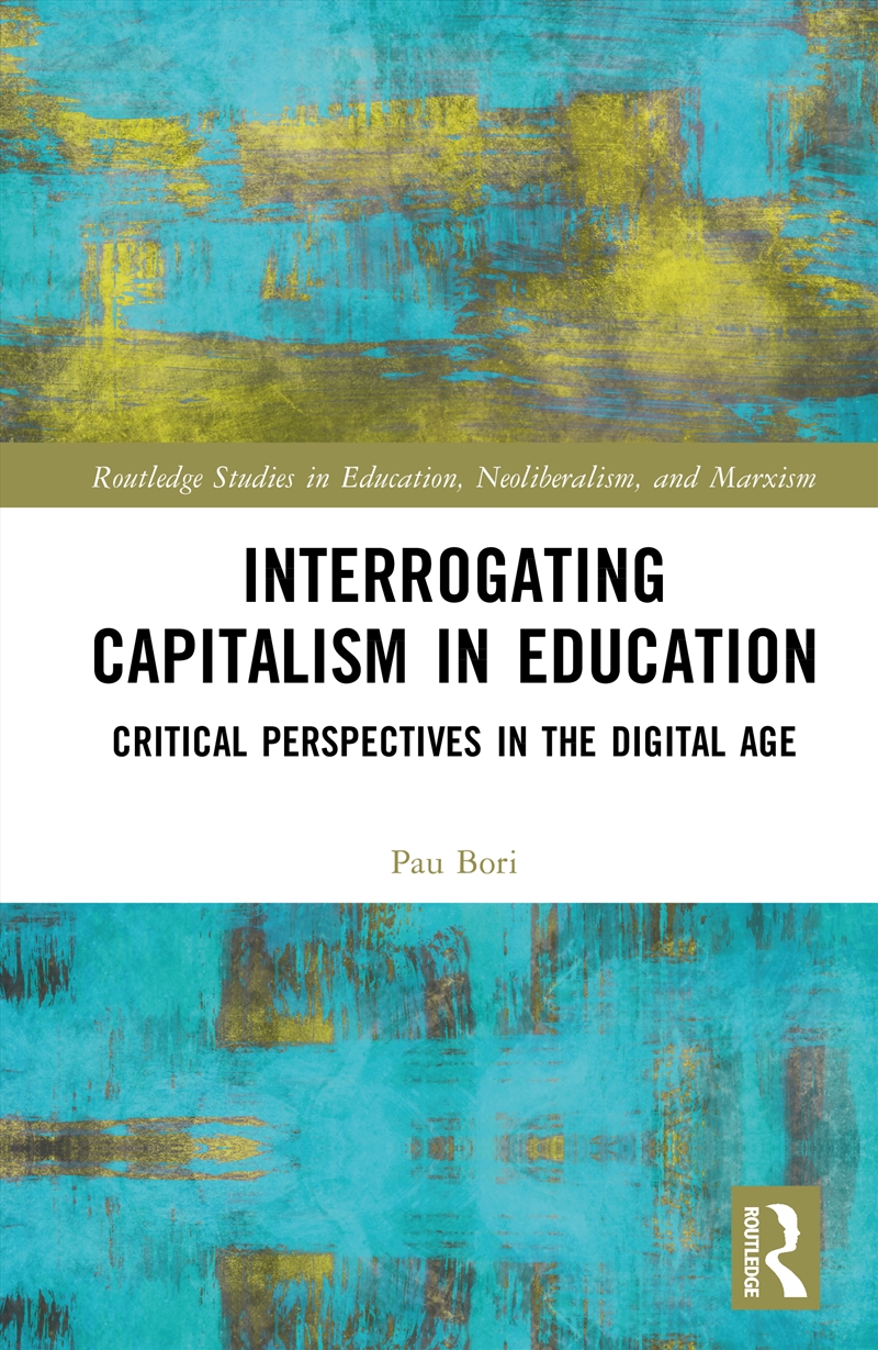 Interrogating Capitalism in Education/Product Detail/Teaching