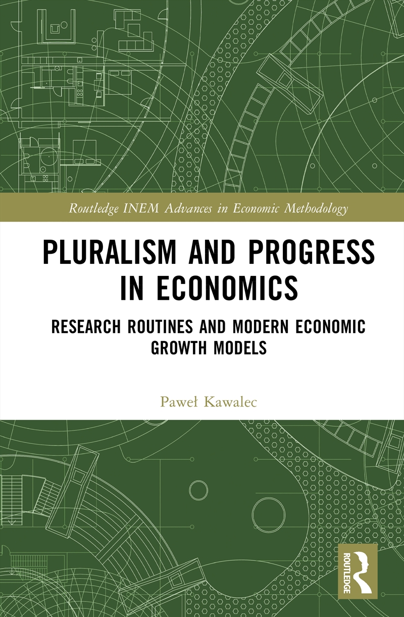 Pluralism and Progress in Economics/Product Detail/Accounting & Finance