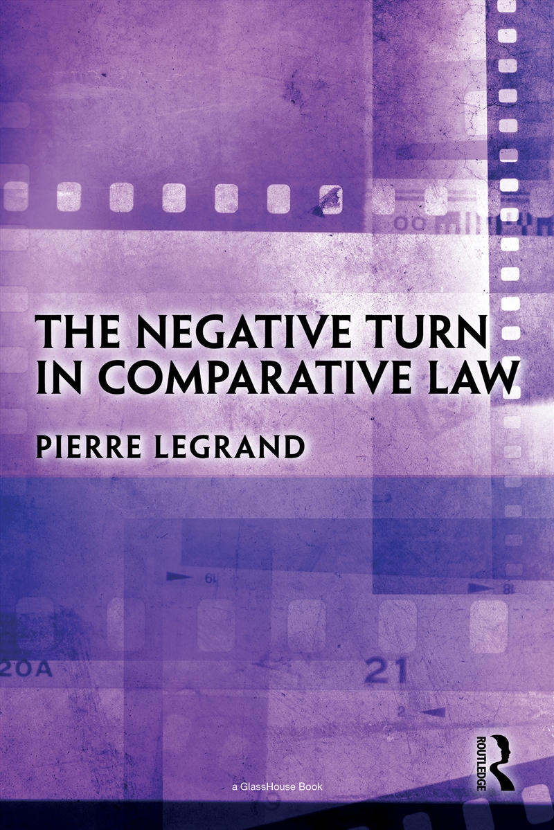 The Negative Turn in Comparative Law/Product Detail/Law