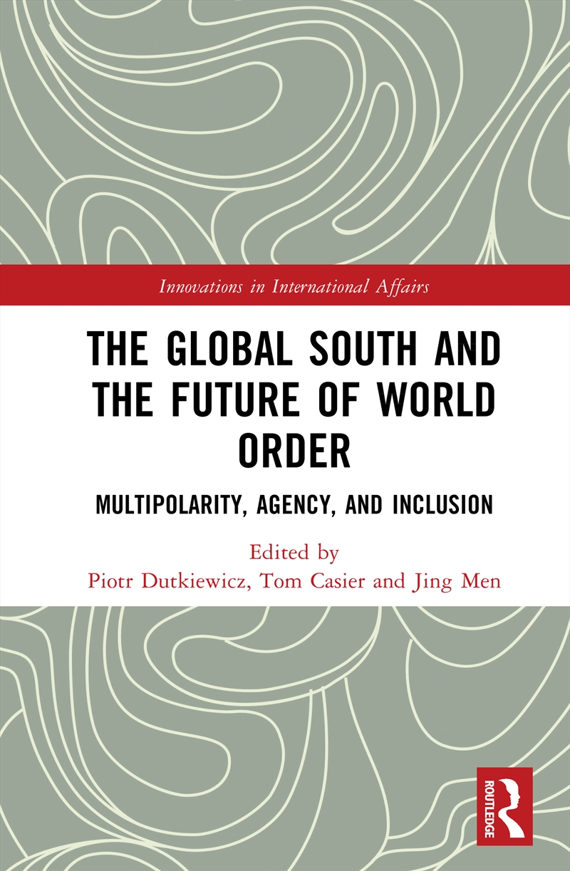 The Global South and the Future of World Order/Product Detail/Politics & Government