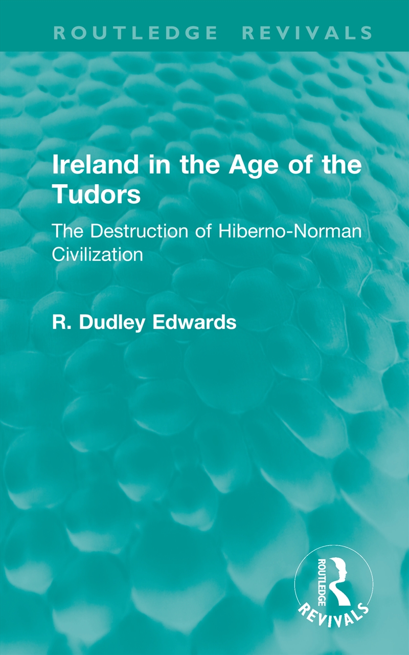 Ireland in the Age of the Tudors/Product Detail/History