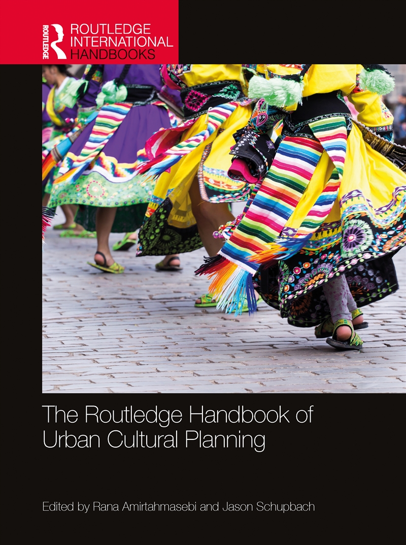 The Routledge Handbook of Urban Cultural Planning/Product Detail/Society & Culture