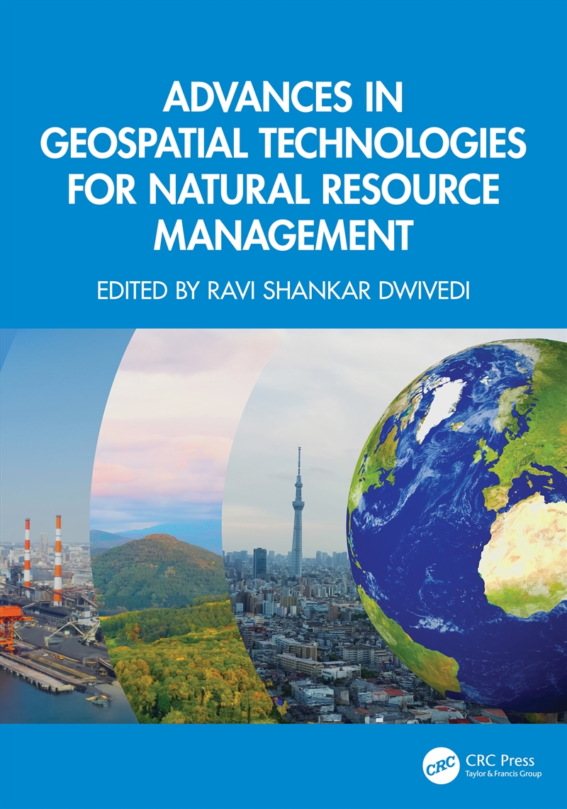 Advances in Geospatial Technologies for Natural Resource Management/Product Detail/Geography