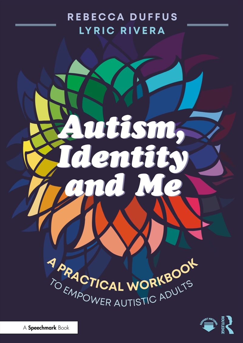 Autism, Identity and Me: A Practical Workbook to Empower Adults/Product Detail/Teaching