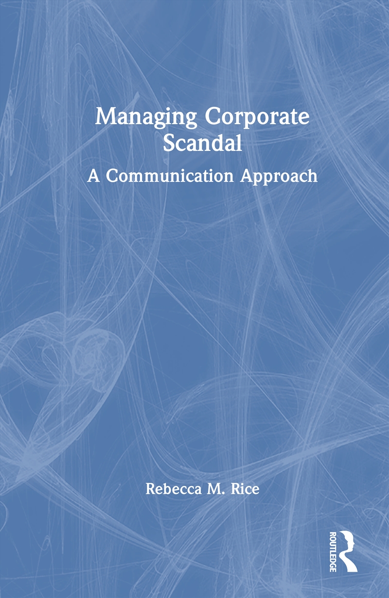 Managing Corporate Scandal/Product Detail/Business Leadership & Management