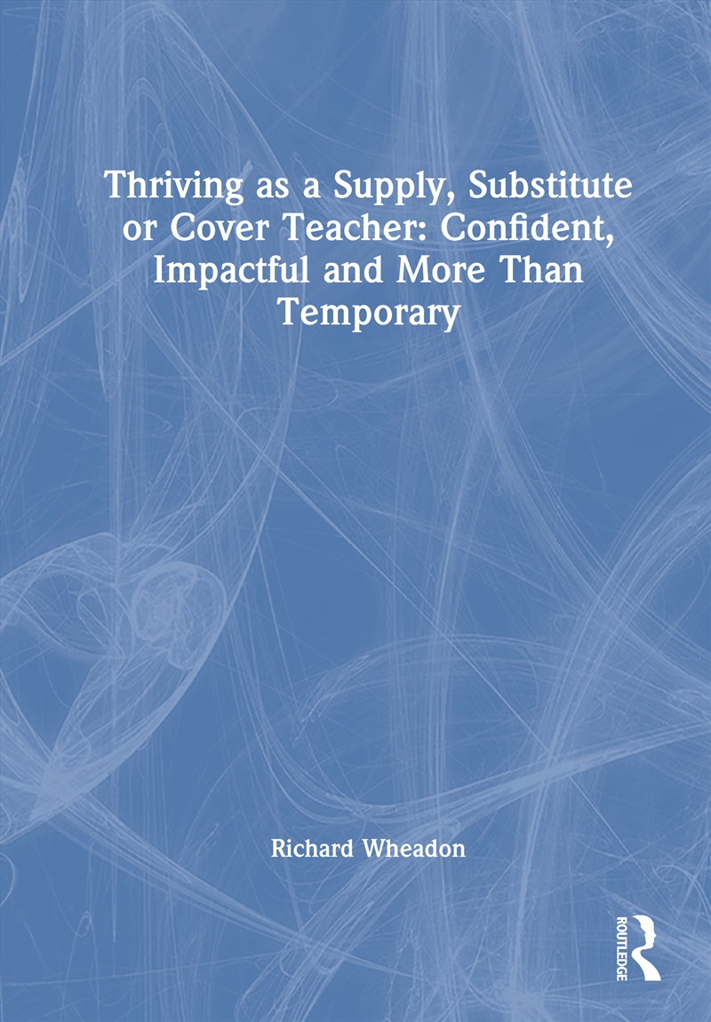 Thriving as a Supply, Substitute or Cover Teacher/Product Detail/Teaching