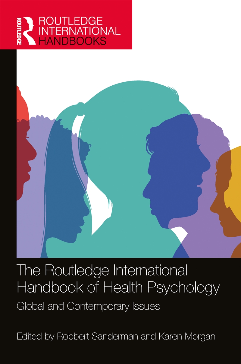 The Routledge International Handbook of Health Psychology/Product Detail/Psychology