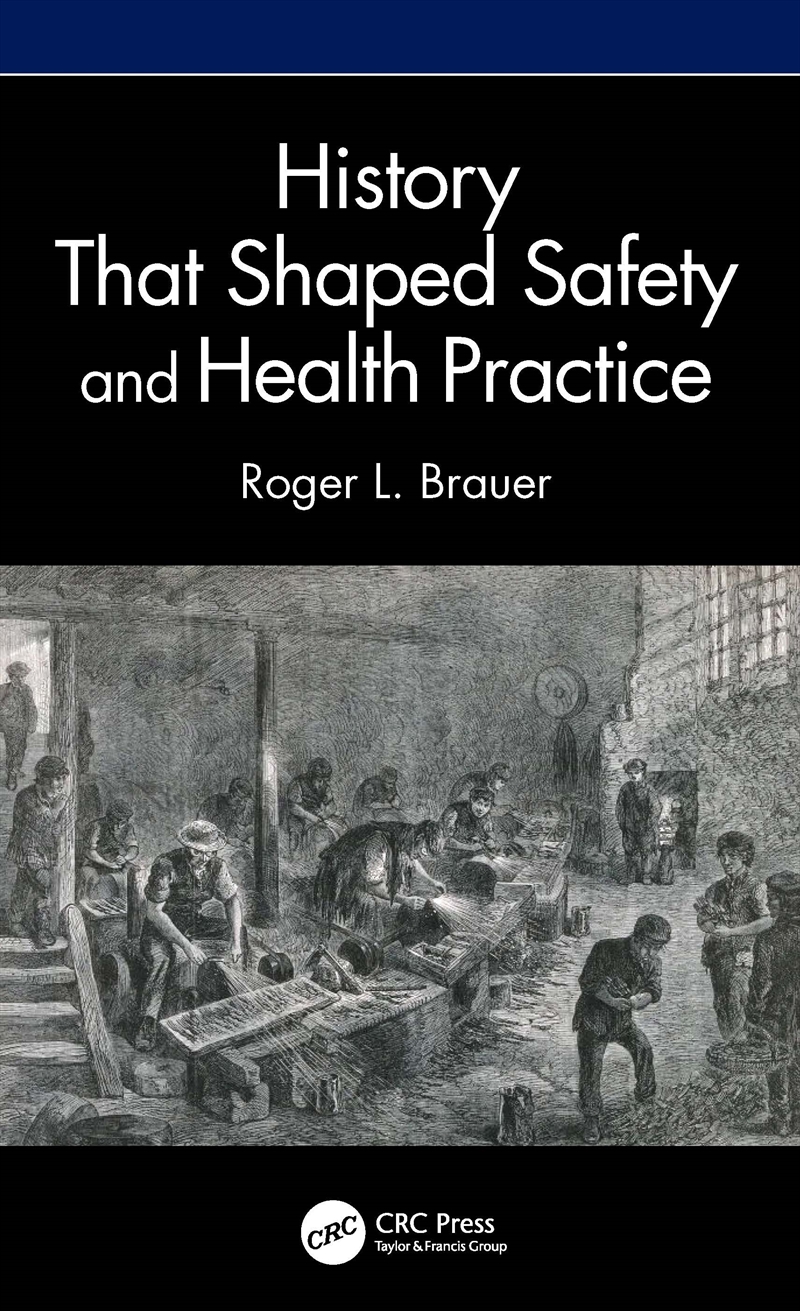History That Shaped Safety and Health Practice/Product Detail/Technology & Engineering