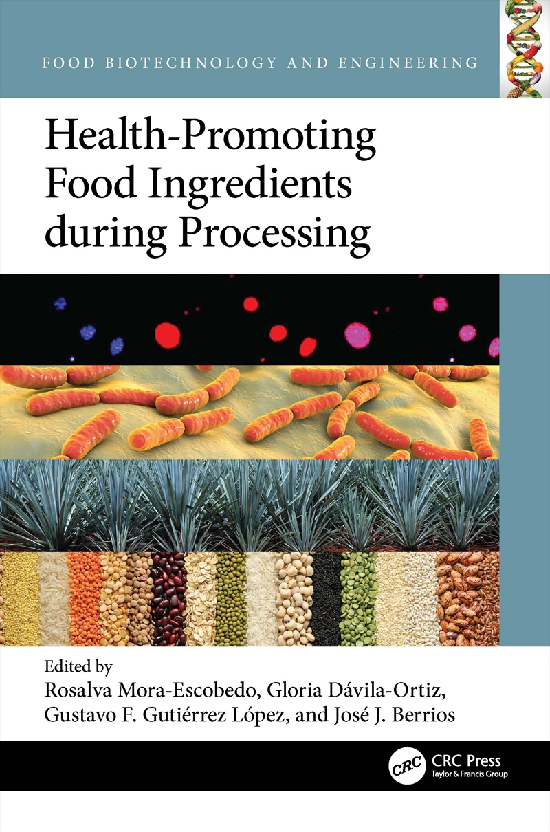 Health-Promoting Food Ingredients during Processing/Product Detail/Technology & Engineering