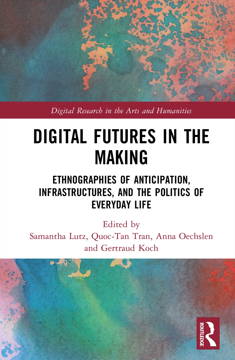 Digital Futures in the Making/Product Detail/Reference & Encylopaedias