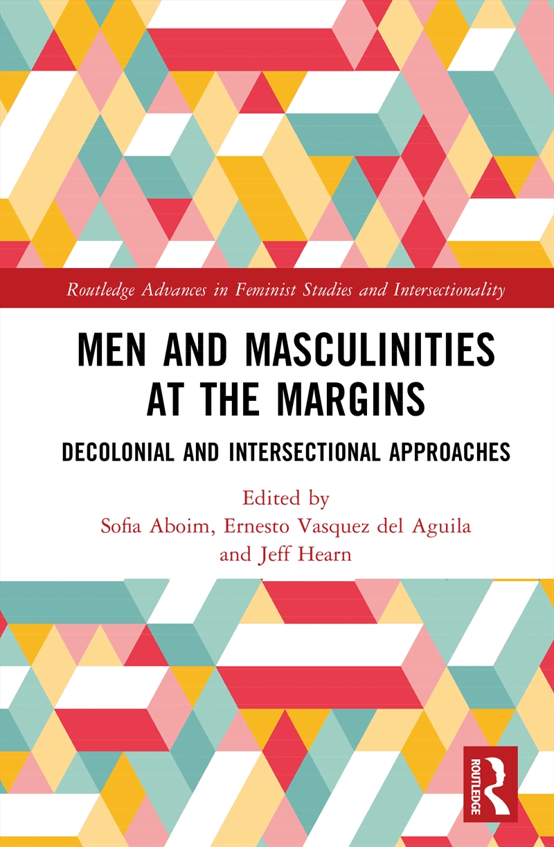 Men and Masculinities at the Margins/Product Detail/Society & Culture